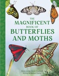 Cover: The Magnificent Book of Butterflies and Moths - Weldon Owen Children's Books