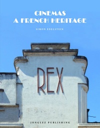 Abbildung von: Cinemas: a French Heritage - Jonglez