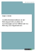 Cover: Geschlechterunterschiede in der Fuehrungsposition. Analyse der Auswirkungen auf die Effektivitaet von Fuehrung und Organisationen - GRIN Verlag