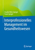 Cover: Interprofessionelles Management im Gesundheitswesen - Springer