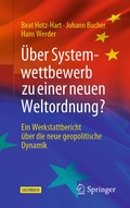 Cover: &Uuml;ber Systemwettbewerb zu einer neuen Weltordnung? - Springer