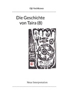Cover: Die Geschichte von Taira (8) - Books on Demand