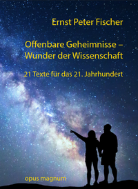 Abbildung von: Offenbare Geheimnisse - Wunder der Wissenschaft - opus magnum