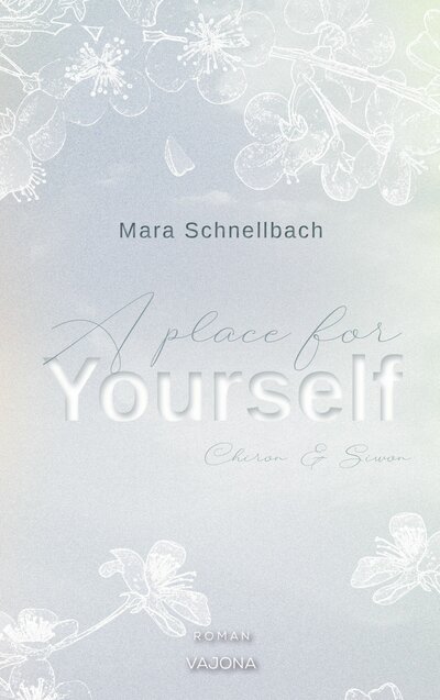 Abbildung von: A place for YOURSELF (YOURSELF - Reihe 2) - VAJONA Verlag