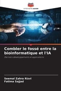 Cover: Combler le fosse entre la bioinformatique et l'IA - Editions Notre Savoir