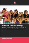 Cover: O risco como heranca - Edicoes Nosso Conhecimento