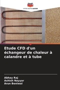 Cover: Etude CFD d'un echangeur de chaleur a calandre et a tube - Editions Notre Savoir