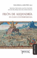 Cover: Fil&oacute;n de Alejandr&iacute;a en clave contempor&aacute;nea - Mi&ntilde;o y D&aacute;vila