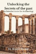 Cover: Unlocking the Secrets of the past - Writat