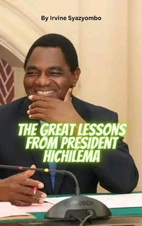 Abbildung von: The Great Lessons from President Hakainde Hichilema - BRAIN20IMPRNTS