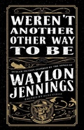 Cover: Weren't Another Other Way to Be - Draft2digital