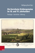 Cover: Die Herrnhuter Br&uuml;dergemeine im 18. und 19. Jahrhundert - Vandenhoeck & Ruprecht