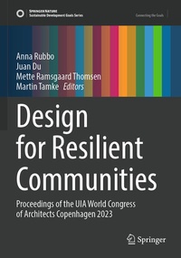 Enlarge image Cover: Design for Resilient Communities - Springer