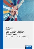 Cover: Den Begriff "Rasse" &uuml;berwinden - Verlag Julius Klinkhardt
