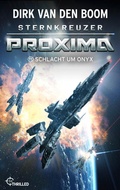 Cover: Sternkreuzer Proxima - Schlacht um Onyx - beTHRILLED