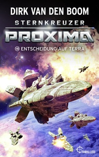 Abbildung von: Sternkreuzer Proxima - Entscheidung auf Terra - beTHRILLED