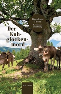 Cover: Der Kuhglockenmord - Fischer, R. G.