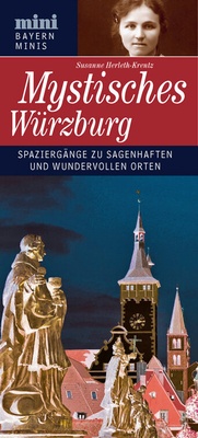 Abbildung von: Mystisches Würzburg - Volk Verlag