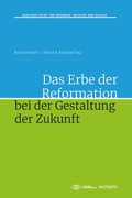 Cover: Das Erbe der Reformation bei der Gestaltung der Zukunft - Wichern