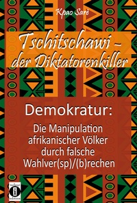 Abbildung von: Tschitschawi - der Diktatorenkiller - indayi Edition