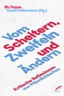 Cover: Vom Scheitern, Zweifeln und Ändern - Unrast Verlag