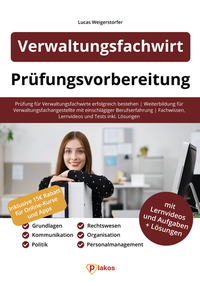 Abbildung von: Verwaltungsfachwirt Prüfungsvorbereitung - Plakos GmbH