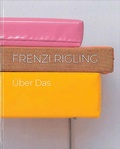 Cover: Frenzi Rigling - &Uuml;ber Das - Bibliothek der Provinz