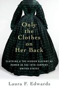Cover: Only the Clothes on Her Back - Oxford University Press Inc