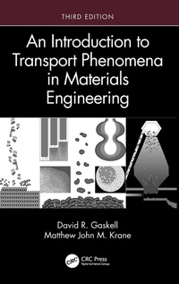 Enlarge image Cover: An Introduction to Transport Phenomena in Materials Engineering - CRC Press