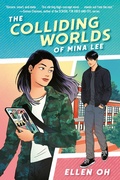 Cover: The Colliding Worlds of Mina Lee - Crown Books for Young Readers