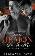 Cover: The Demon in Him - Angels and Fire Books