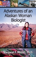 Cover: Adventures of an Alaskan Woman Biologist - Rds Publications