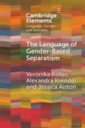 Cover: The Language of Gender-Based Separatism - Cambridge University Press
