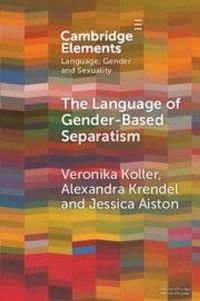 Enlarge image Cover: The Language of Gender-Based Separatism - Cambridge University Press