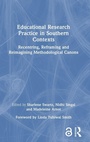 Cover: Educational Research Practice in Southern Contexts - Routledge