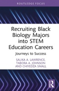 Cover: Recruiting Black Biology Majors into STEM Education Careers - Routledge