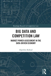 Abbildung von: Big Data and Competition Law - Routledge