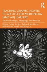 Abbildung von: Teaching Graphic Novels to Adolescent Multilingual (and All) Learners - Routledge