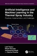 Cover: Artificial Intelligence and Machine Learning in the Thermal Spray Industry - CRC Press