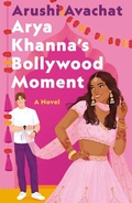 Cover: Arya Khanna's Bollywood Moment - Wednesday Books