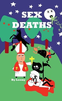 Abbildung von: Sex Deaths - Lulu.com