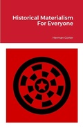 Cover: Historical Materialism For Everyone - Lulu.com