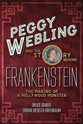Cover: Peggy Webling and the Story behind Frankenstein - Bloomsbury Academic