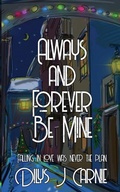 Cover: Always and Forever Be Mine - Wild Rose Press