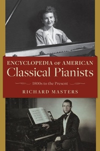 Abbildung von: Encyclopedia of American Classical Pianists - Rowman & Littlefield Publishers