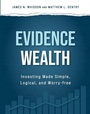 Cover: Evidence Wealth - Brown Books Publishing Group