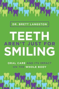 Abbildung von: Teeth Aren't Just for Smiling - Advantage Media Group
