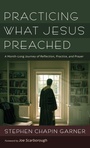 Cover: Practicing What Jesus Preached - Cascade Books