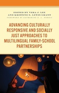 Cover: Advancing Culturally Responsive and Socially Just Approaches to Multilingual Family-School Partnerships - Lexington Books
