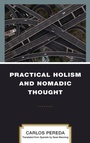 Cover: Practical Holism and Nomadic Thought - Lexington Books